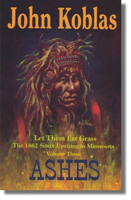 Smoke - Let Them Eat Grass - The Dakota War - Koblas